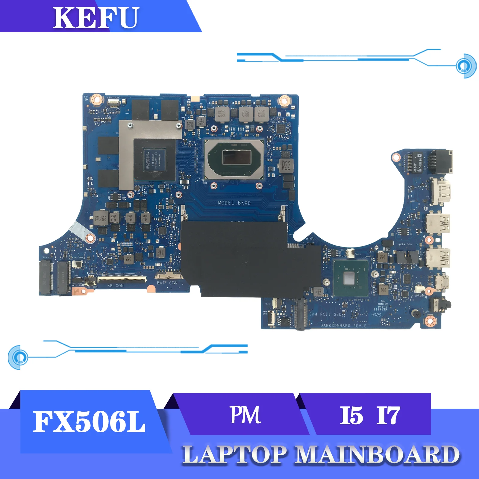 

Mainboard For ASUS TUF Gaming F15 FX506LH MW506LHB FX506LHB FX506LU FX506LI Laptop Motherboard i5 i7 GTX1650 GTX1650Ti GTX1660Ti