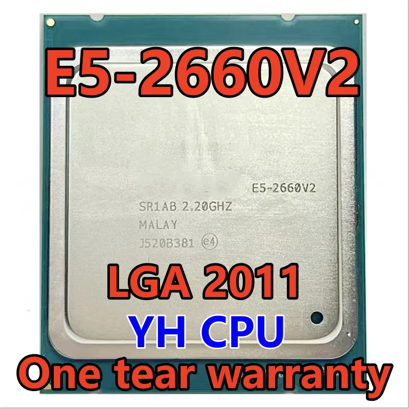 

E5-2660v2 E5 2660v2 E5 2660 v2 E5-2660 V2 SR1AB 2.2 GHz Ten-Core Twenty-Thread CPU Processor 25M 95W LGA 2011