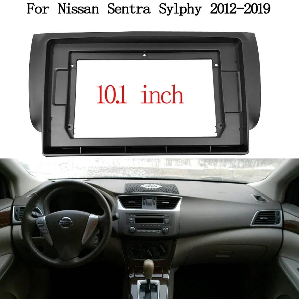 10 1-дюймовая автомобильная панель радиоприемника для Nissan Sentra Sylphy 2012-2019 lnstall Facia