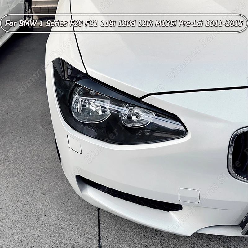 

New Car Front Headlight Eyelids Eyebroｗ Stickers Gloss Black ABS For BMW 1 Series F20 F21 118i 120d 120i M135i Pre-Lci 2011-2015