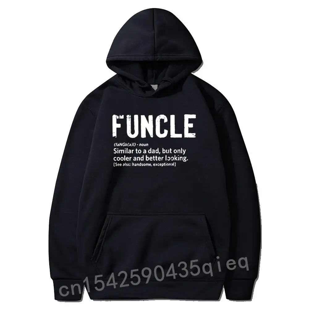 

Funcle Fun Uncle Definition Funny Hoodies Niece Nephew Hoodie Long Sleeve Fitness Basic Sweatshirts EU Size Man's Clothes