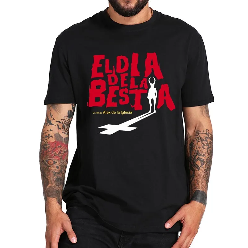 

The Day Of The Beast T-shirt Black Comedy Horror Film Fans Men Women Clothing Summer Basic Oversized Cotton T Shirt