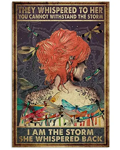 

Hippie Dragonfly Red Hair They Whispered to Her You Cannot Withstand The Storm I Am The Storm She Whispered Back Retro Metal Tin