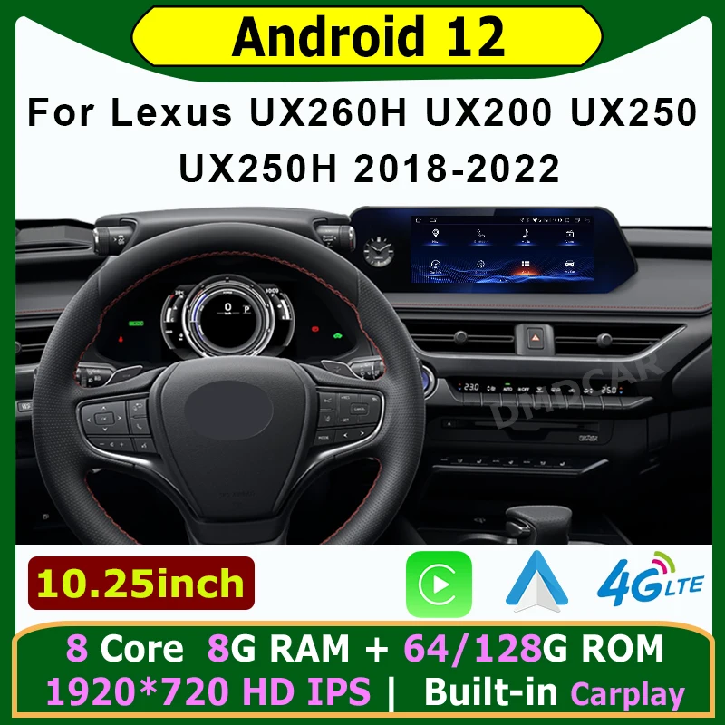 

Multimedia Video Player CarPlay Autoradio 128GB Stereo Android 12 Car Radio For Lexus UX ZA10 UX200 UX250h 2018-2022