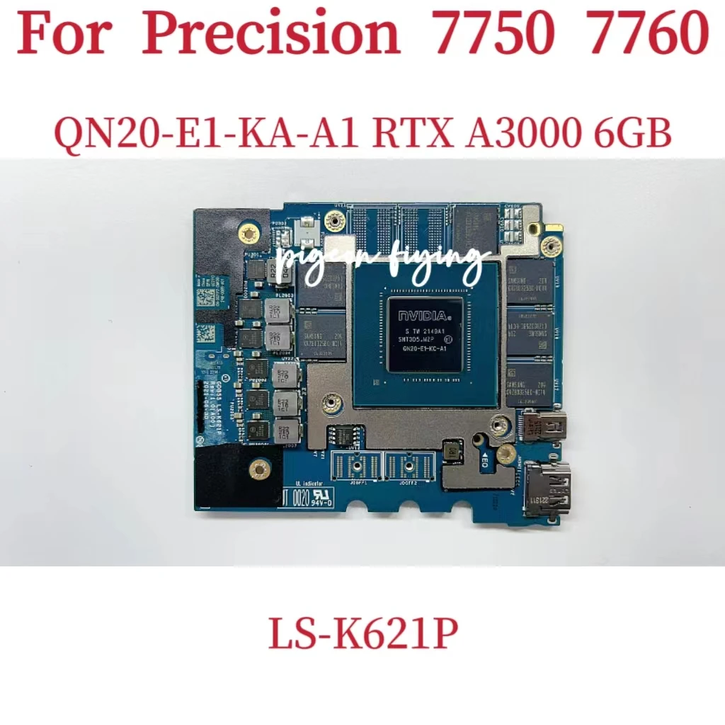 

GDB55 LS-K621P Mainboard For Dell precision 7560 7750 Laptop Motherboard RTX A3000 6GB QN20-E1-KA-A1 CN-0G21Y2 DDR4 100% Test OK