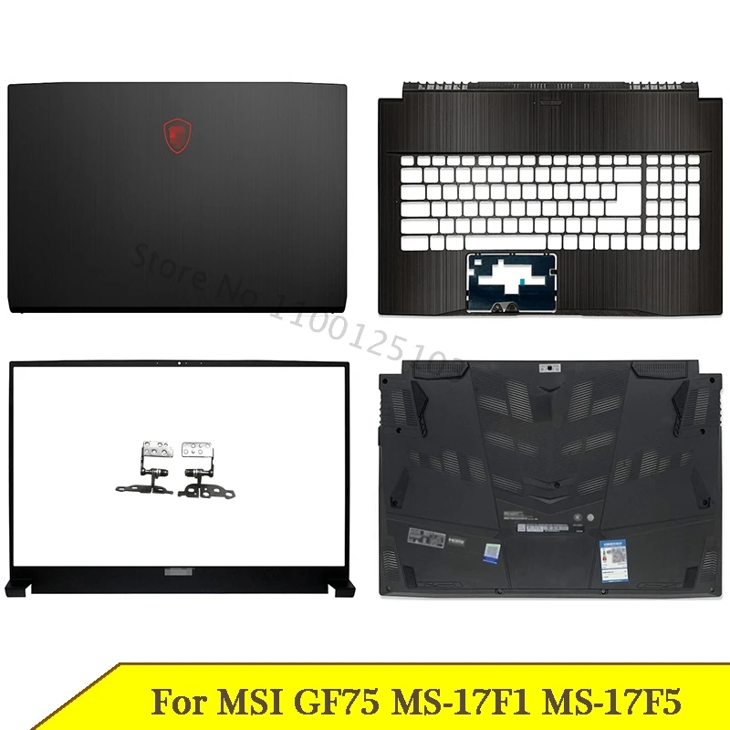 

Новый нижний чехол с ЖК-дисплеем для MSI GF75 MS-17F1 17F2 17F3 17F4 17F5, задняя крышка ноутбука, передняя панель, Упор для рук, петли с ЖК-дисплеем, A B C D, чер...