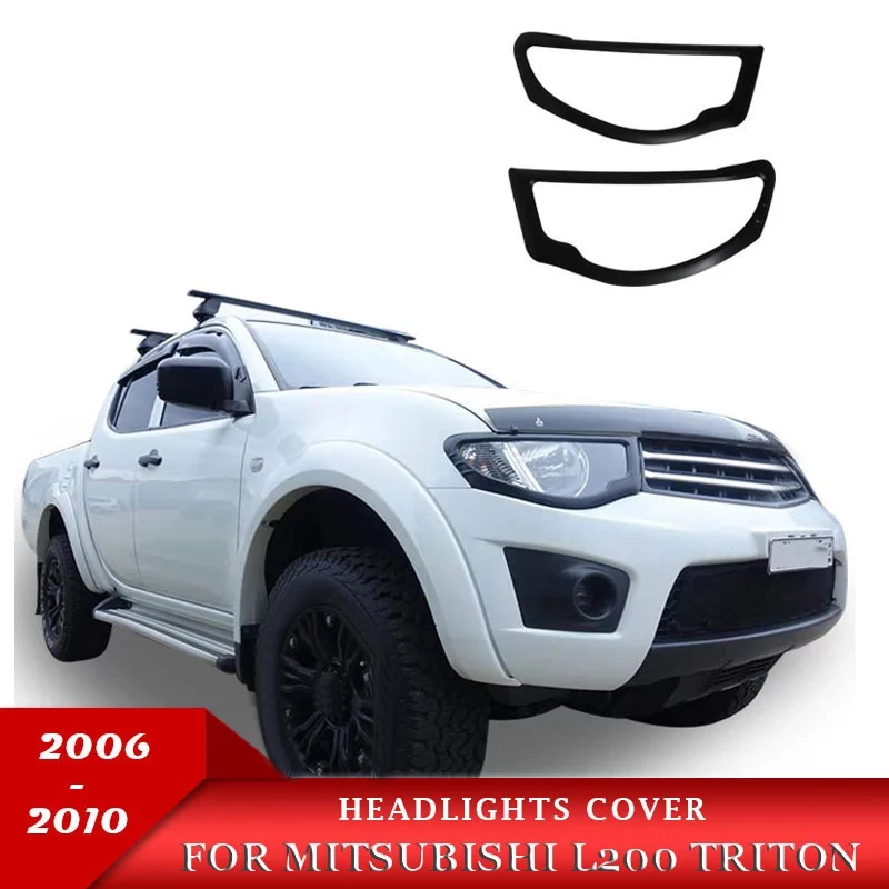 

Car Front Headlighs Cover Trim for Mitsubishi L200 Triton 2006 2007 2008 2009 2010