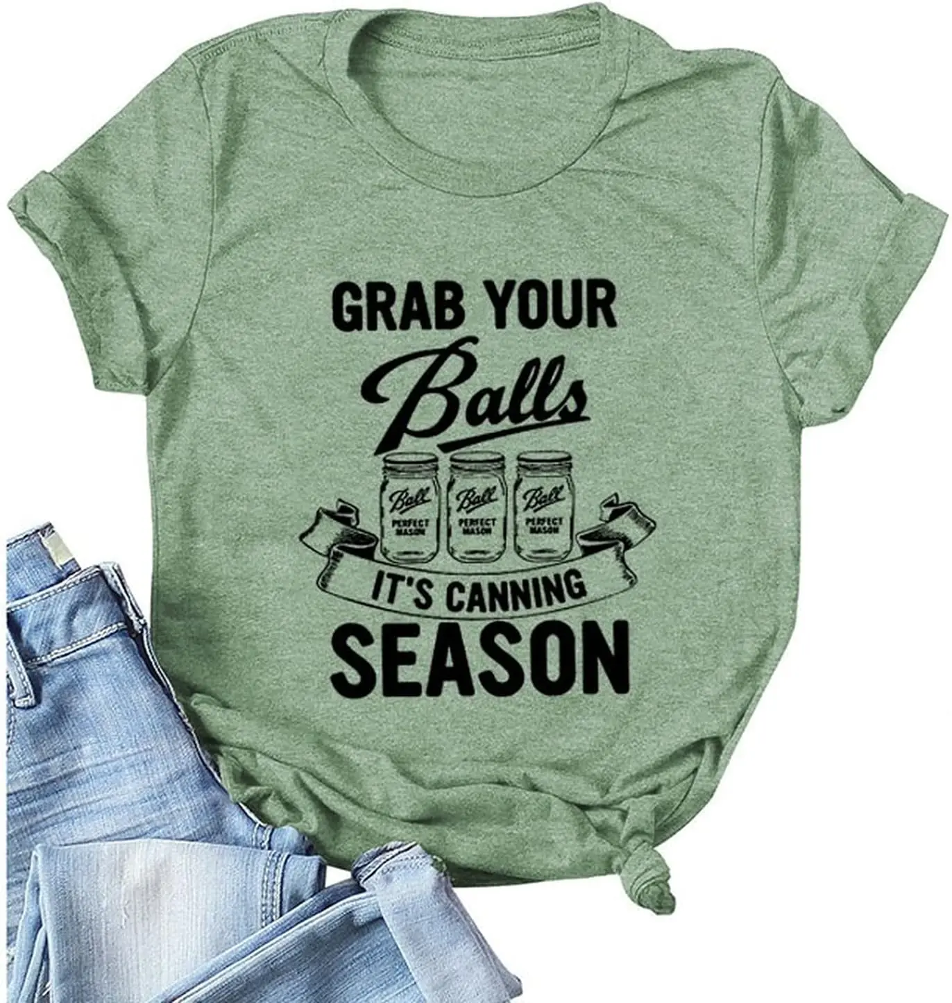 Женская футболка YourTops с надписью Take Your Balls It's Canning Season