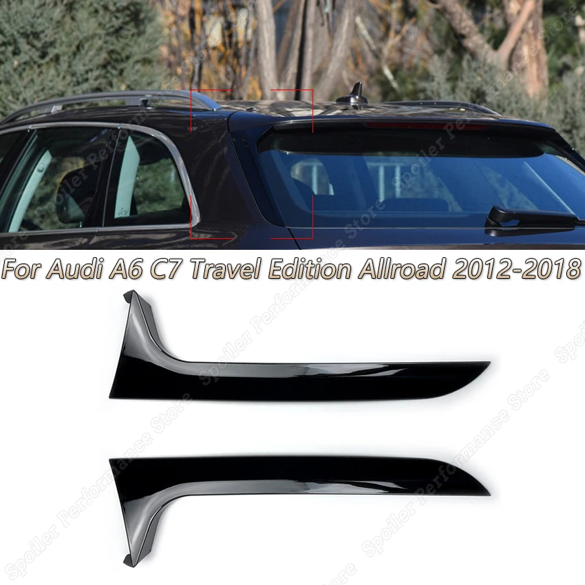

Для Audi A6 C7 Travel Edition Allroad 2012-2018 2 шт. глянцевый черный Задний окно боковой спойлер для крыла Тюнинг автомобиля комплекты для тюнинга кузова