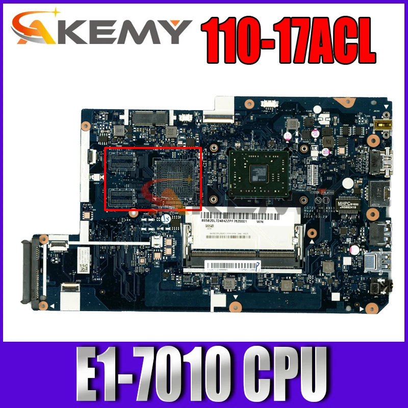

CG721 NM-A911 For Lenovo 110-17ACL laptop motherboard with L80UM CPU E1-7010 UMA FRU 5B20L72480 DDR3 100% Fully Tested