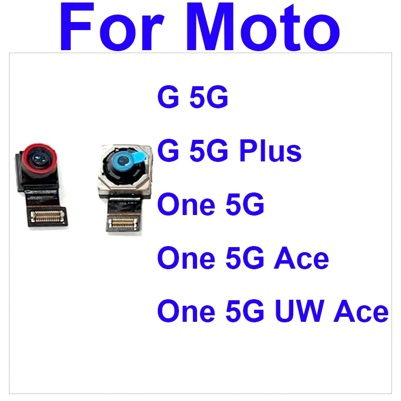 

Rear Main Camera & Small Camera For Motorola Moto G 5G Plus One 5G Ace One 5G UW Ace G 5G Front Facing Camera Back Camera Module