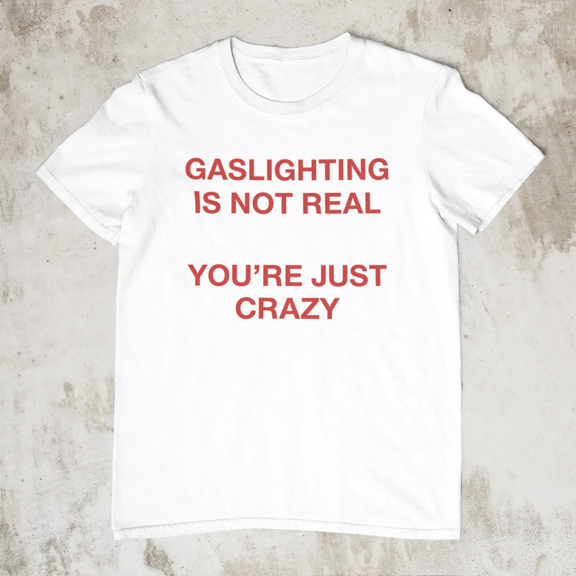 Gaslighting это не реально вы просто сумасшедшая футболка странно особенная одежда