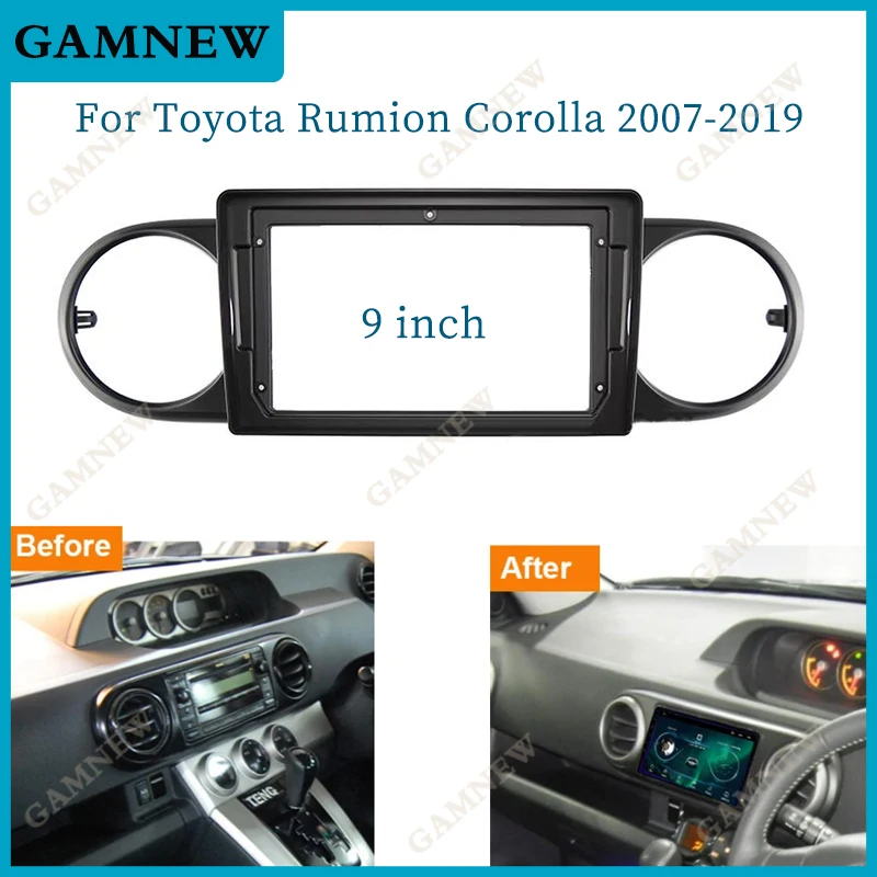 

9-дюймовая Автомобильная рамка, адаптер для Toyota Rumion Corolla 2007-2019, Android, стандартная панель, комплект