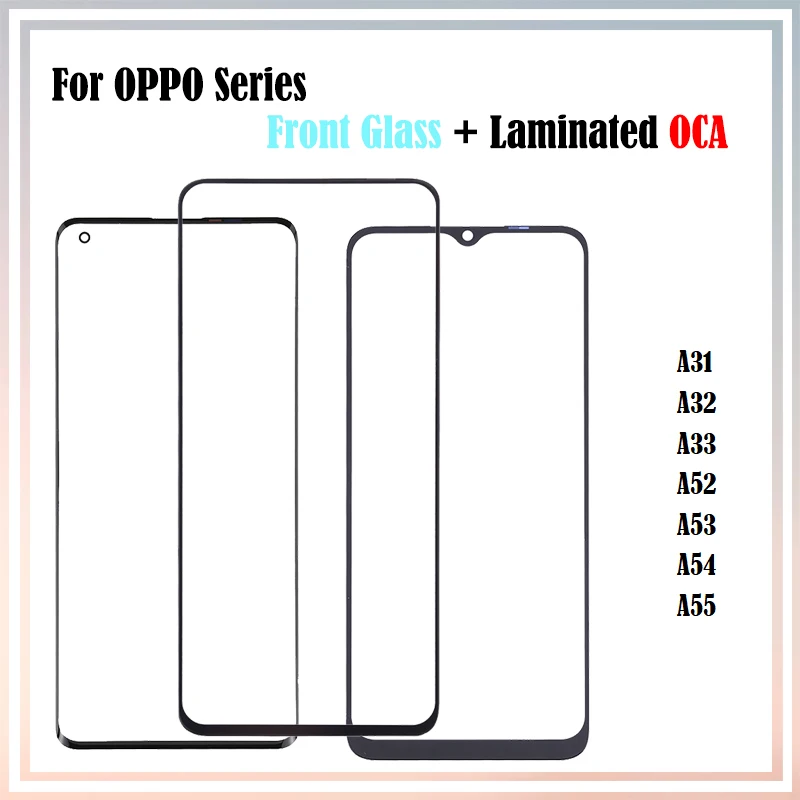 10 шт. для Oppo A55 A53 A31 A32 A33 A51 A51s A52 A54 ЖК передний сенсорный экран внешняя линза стеклянная панель с ОСА