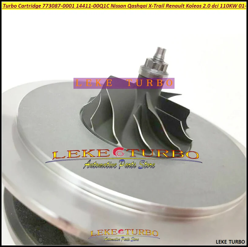 

Turbo Cartridge Core Chra 773087 773087-0001 14411-00Q1C 14411-00Q0G For Nissan Qashqai X-Trail For Renault Koleos 2.0 dci 2001-