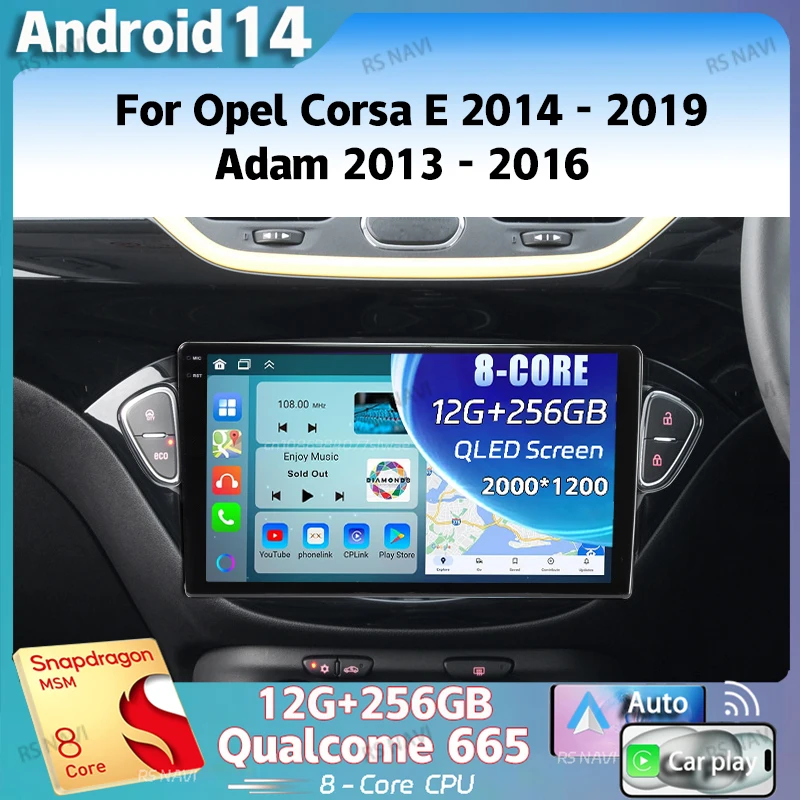 Android 14 для Opel Corsa E 2014 - 2019 Adam 2013 2016 2K QLED стерео Автомагнитола мультимедийный