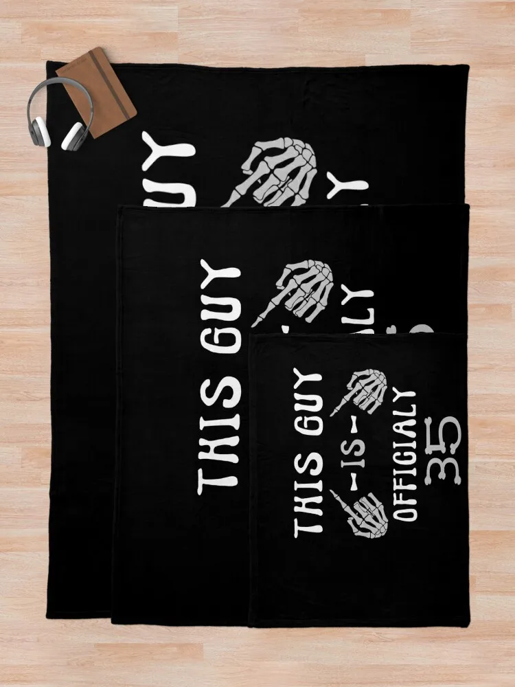 Одеяло Этот парень — 35 официально со скелетом на день рождения красивые одеяла