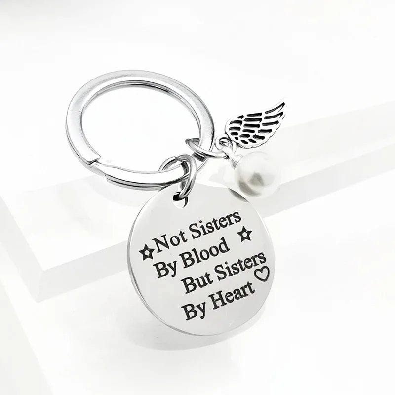 

Not Sisters By Blood But Sister By Heart Keyring Keychain Stainless Steel Charms Women Jewelry Accessories Pendant Fashion