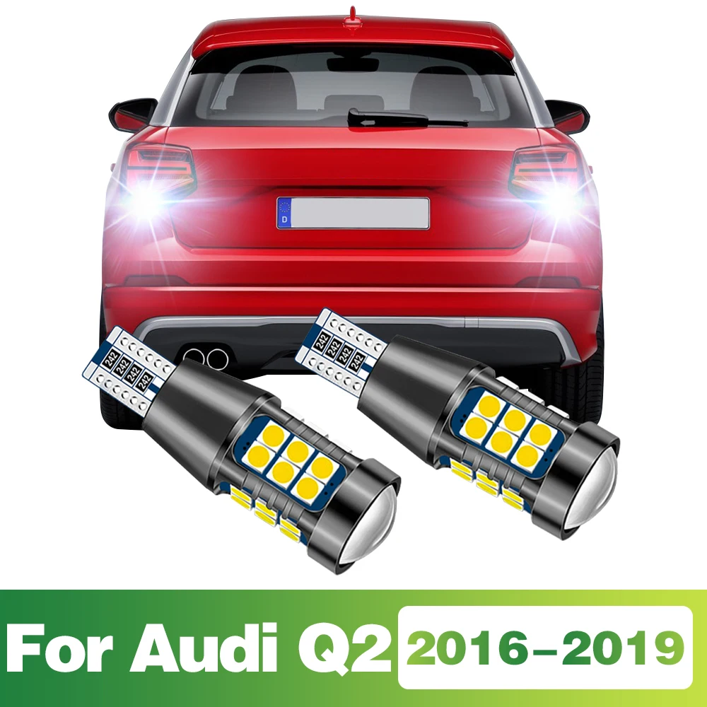Фото 2 шт. светодиодные лампы T15 27SMD для заднего хода и сигнальных огней, автоаксессуары для Audi Q2 2016-2019 №1