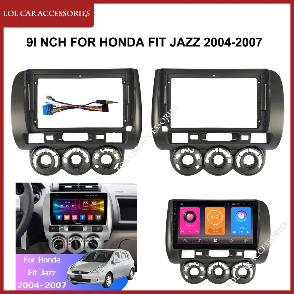 LCA 9 Inch For HONDA Fit Jazz 2004-2007 Stereo Radio Car Android MP5 Player Casing Frame 2Din Head Unit Fascia Dash Cover Trim