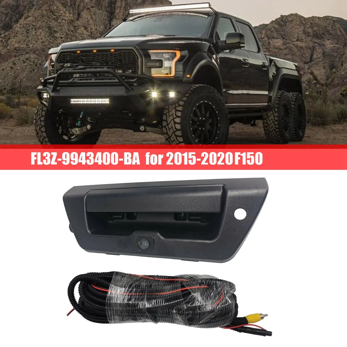 

FL3Z-9943400-BA Tailgate Handle Camera Reverse Camera Rear View Camera Car for 2015-2020 Ford F150
