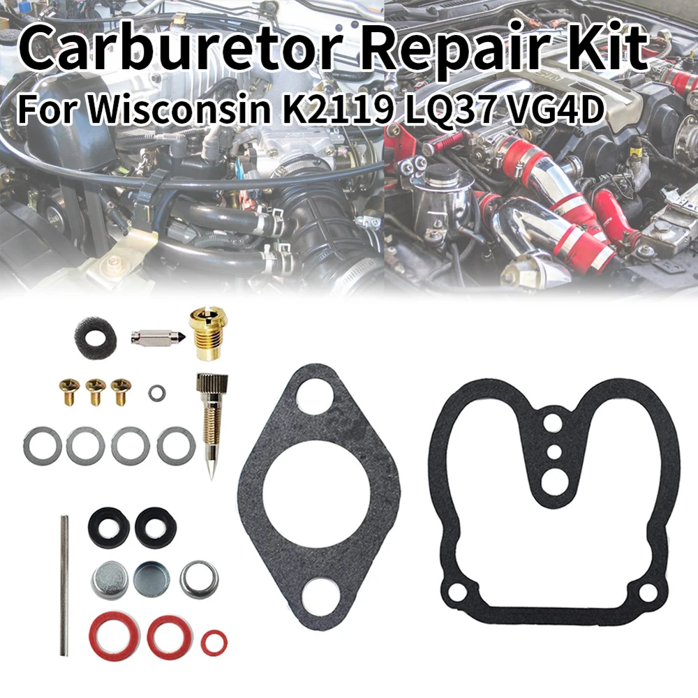 

Carburetor Repair Rebuild Kit Replacement For Wisconsin K2119 LQ37 VG4D V460D VH4D V465D W4-1770 15020 15048 15049 L57-1 L-77-M