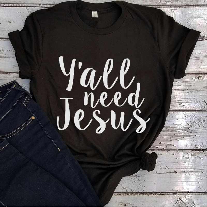 

Y'all Need Jesus Shirt Christian Graphic Tees Women Christ Tees Christian T-shirt Religious Top Women Sunday Shirt L