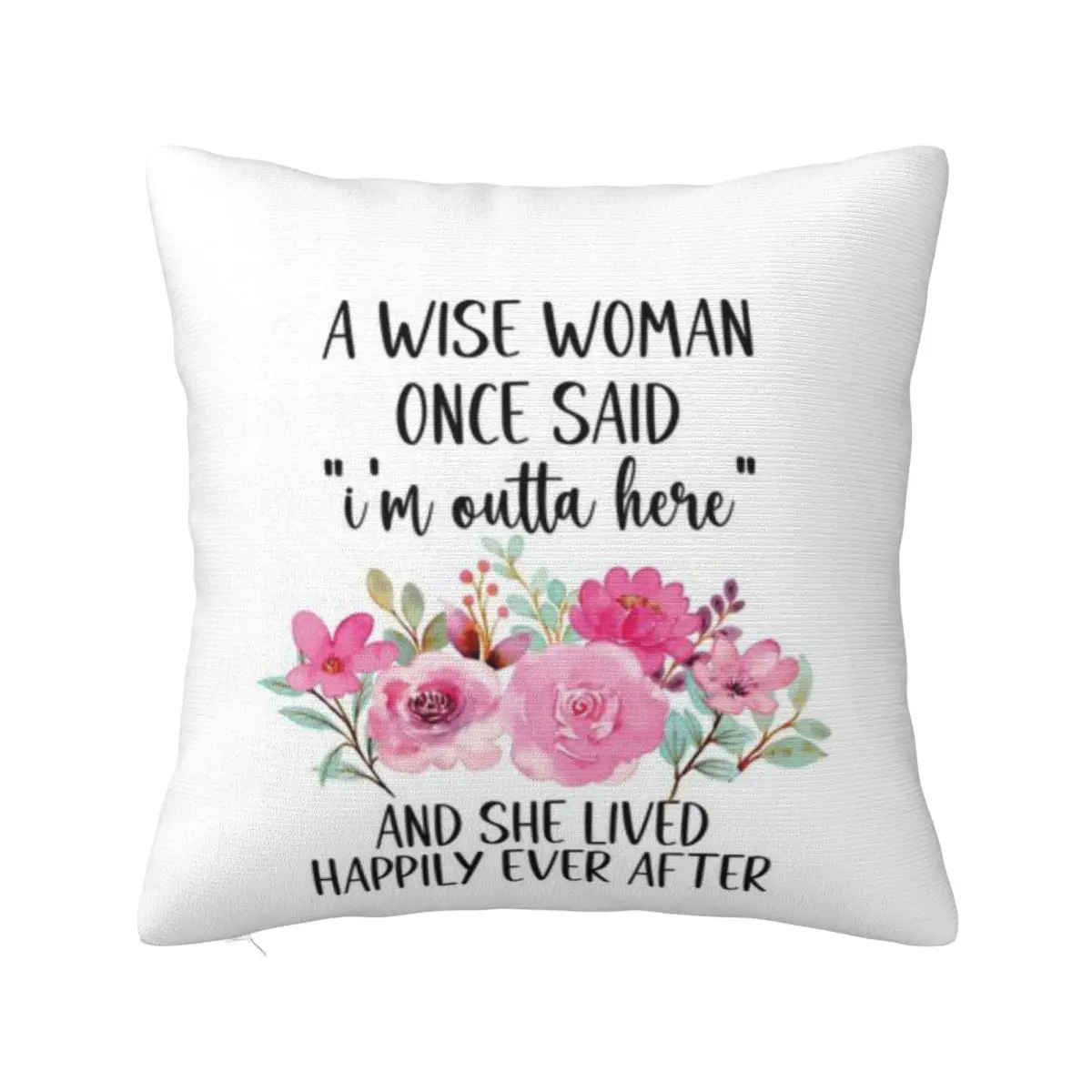 Мудрые женщины однажды сказали что я отсюда немного задняя детская подушка