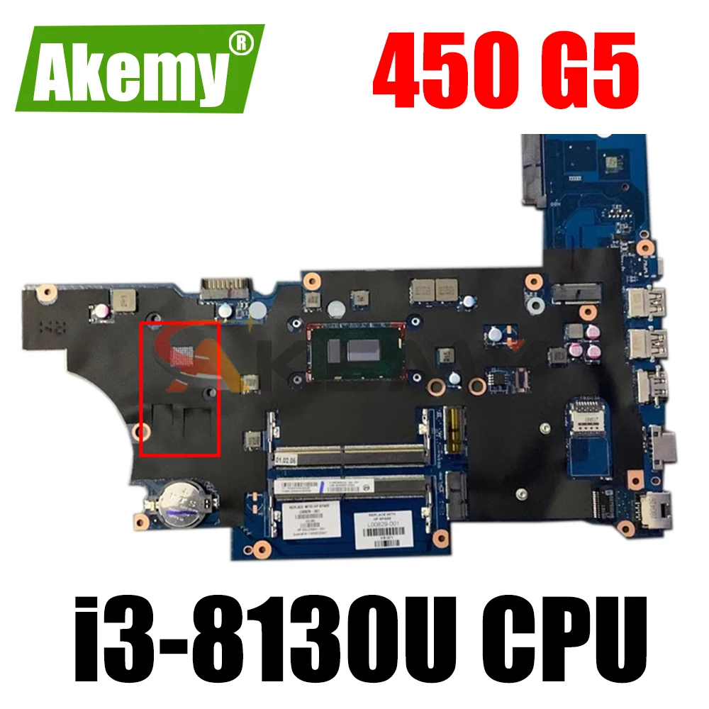 

Akemy X8C Mainboard For HP For Probook 450 G5 Laptop motherboard DA0X8CMB6E0 Mainboard 100% TEST OK! W/ i3-8130U CPU