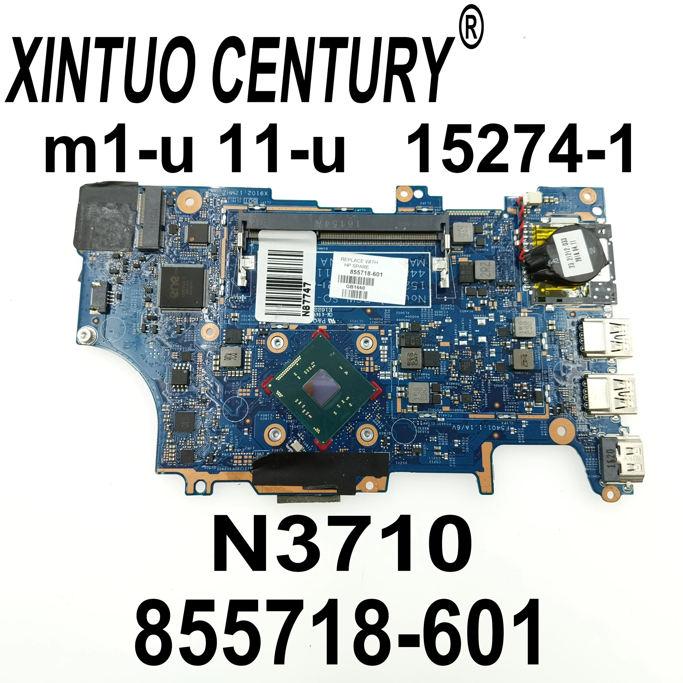 

15274-1 Материнская плата для ноутбука HP Pavilion m1-u 11-u 855718-501 855718-601 855718-001 857204-601 SR2KL N3710 CPU DDR3 100% тест