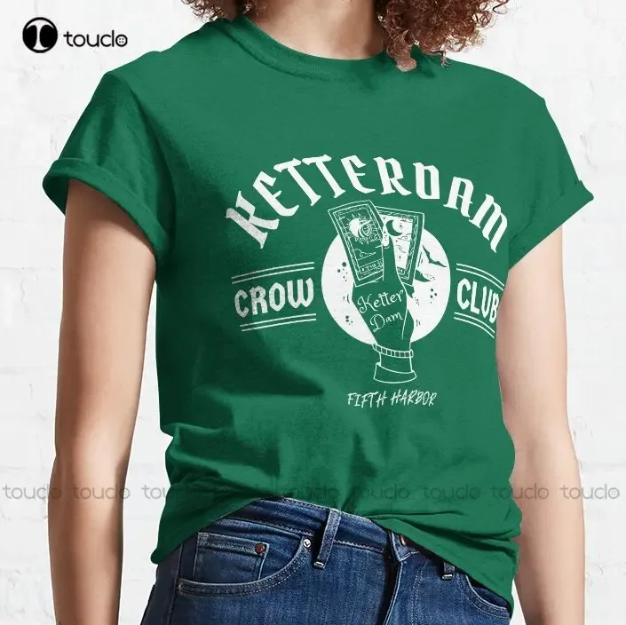 Ketterdam Crow Club/No Mourners No Funerals/Kaz Brekker/Inej Ghafa/Bookish Tee Classic T-Shirt Digital Printing Shirts New