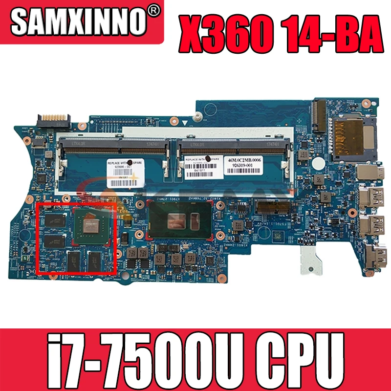 

For HP PAVILION X360 14-BA Laptop Motherboard 923688-601 With i7-7500u CPU N16S-GTR-S-A2 GPU 448.0BZ03.0011 DDR4 MB 100% Tested