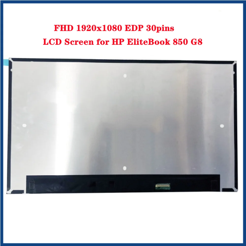 

15.6 inch for HP EliteBook 850 G8 LCD Screen Laptop IPS Panel FHD 1920x1080 EDP 30pins Slim 60Hz Non-touch