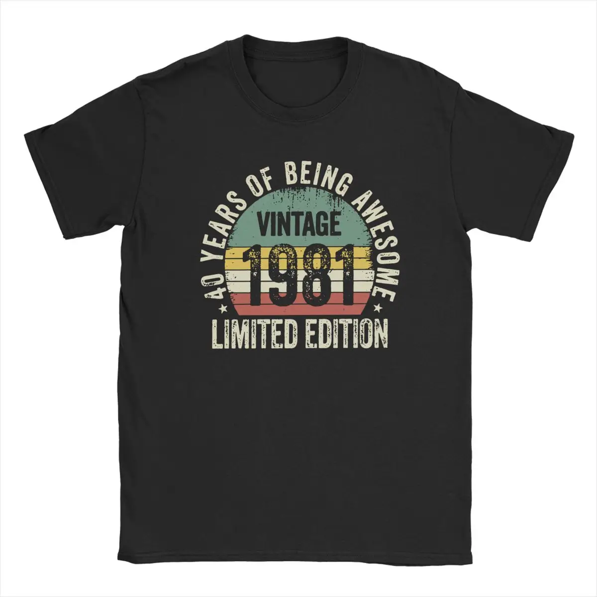 

40 Year Old Gifts Vintage 1981 Limited Edition 40th Birthday Men's T Shirt Cool Tees O Neck T-Shirt 100% Cotton Gift Idea Tops