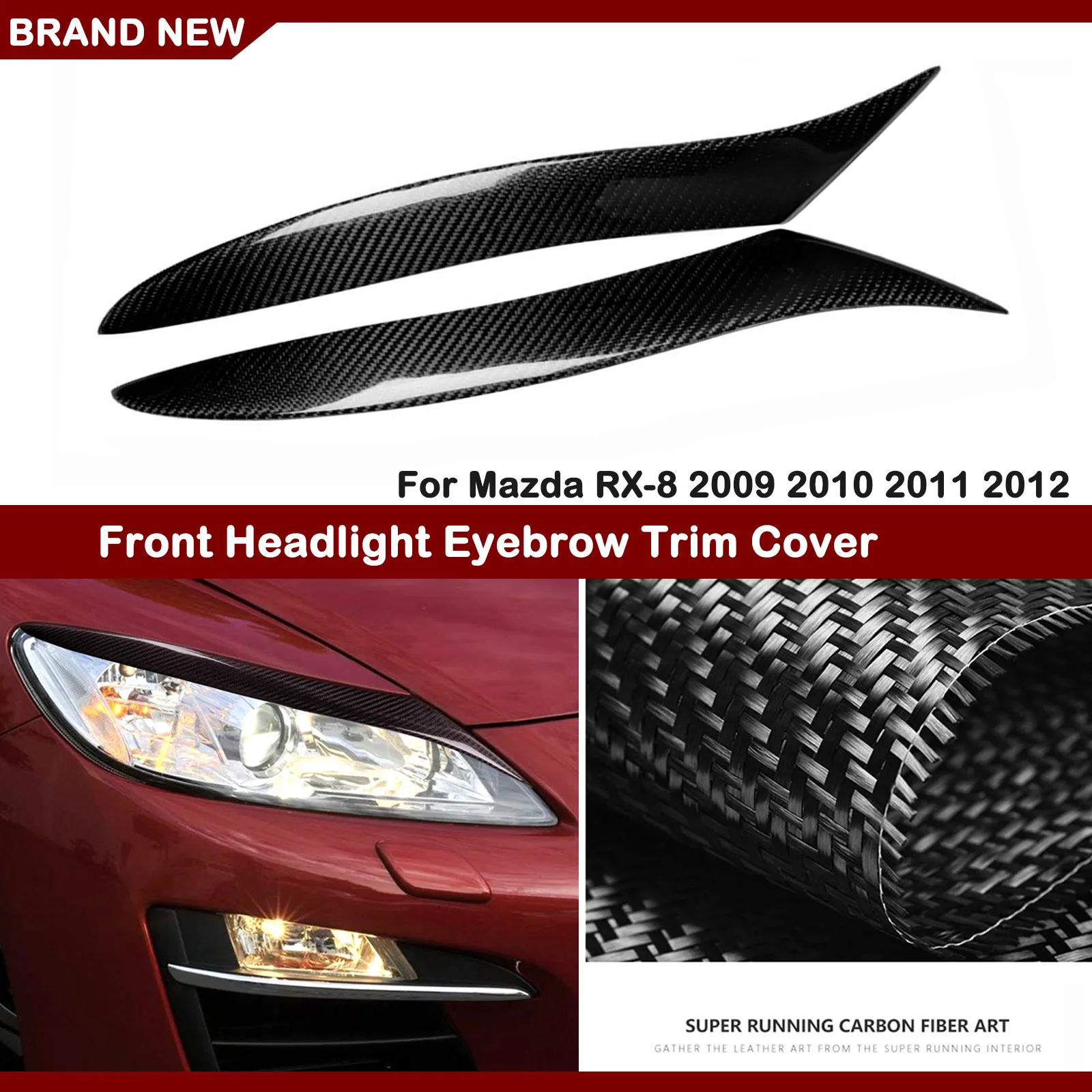 

2PCS Carbon Fiber Headlight Eyebrow Sticker Headlamp Eyelid Trim Front Head Light Cover Brow Strip For Mazda RX-8 RX8 2009-2012
