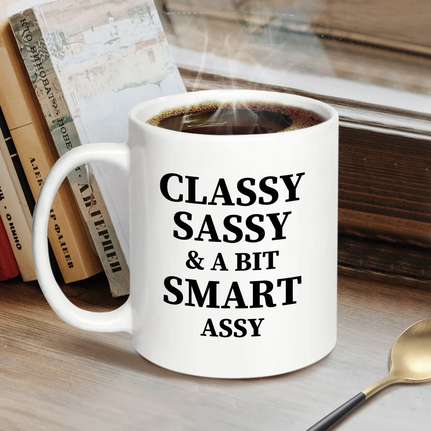 Funny Gift Mug Classy Sassy and A Bit Smart Assy Coffee Mugs Christmas Gifts White for Friend Coworker Sister