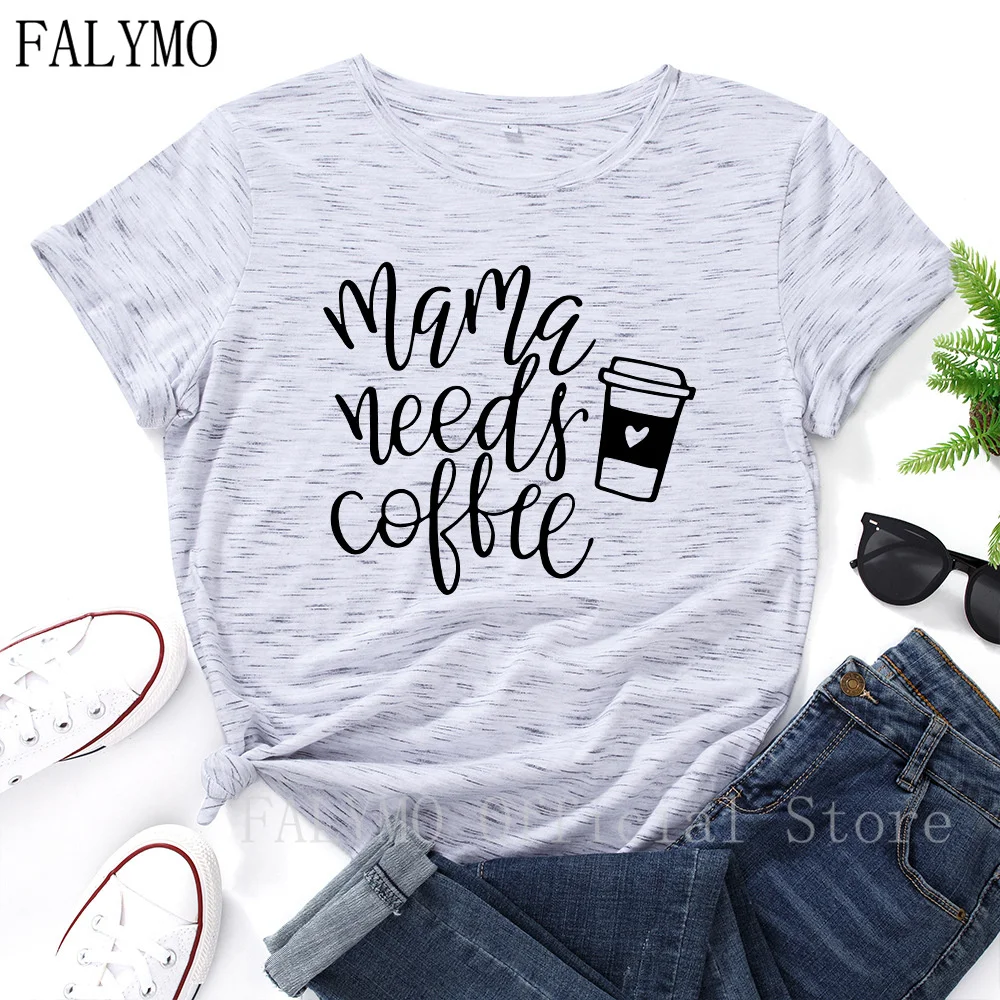 

Mama Needs Coffee Shirt Mom Life Shirts Women Short Sleeve Cotton Summer Tops Graphic T-shirts Female Top Tee Shirt Clothes