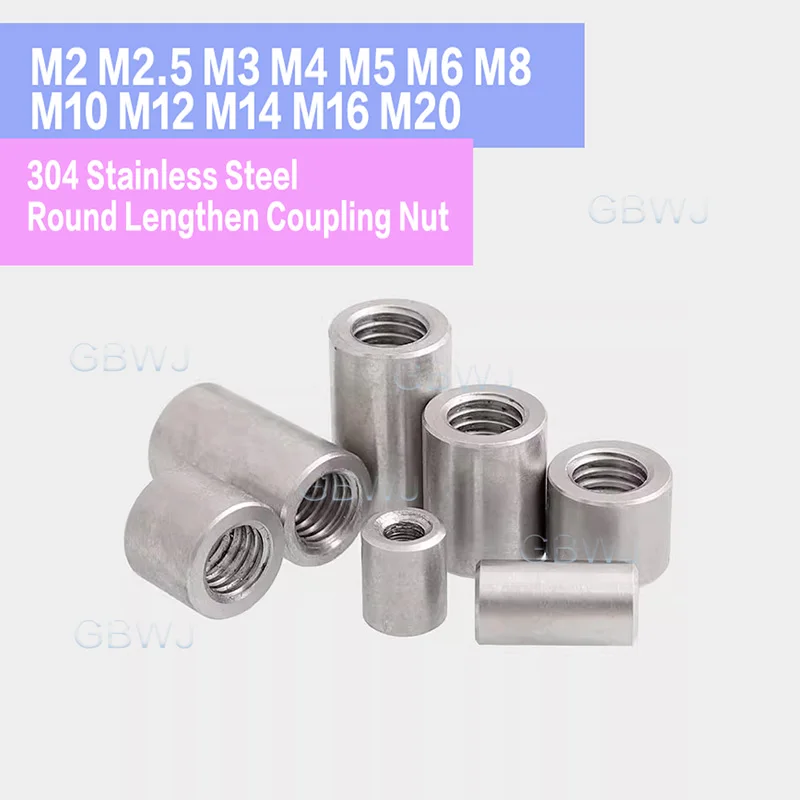 

Нержавеющая сталь 304 круглые удлиненные муфтовые гайки M2 M2.5~M6 M8 M10~M20