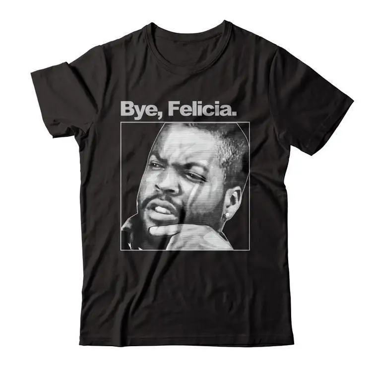 

Ice Cube Bye Felicia Men'S T-Shirt Clothing Tee Shirt Mens 2018 New Tee Shirts Printing Comfortable Top Tee Light