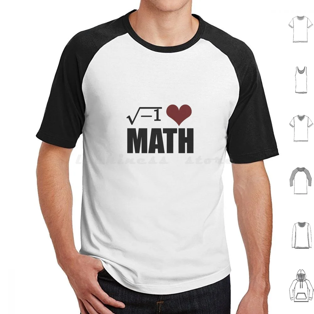 

I Love Math T Shirt Men Women Kids 6Xl Math Maths Mathematics Science Numbers Imaginary Numbers Square Negative Numbers Heart