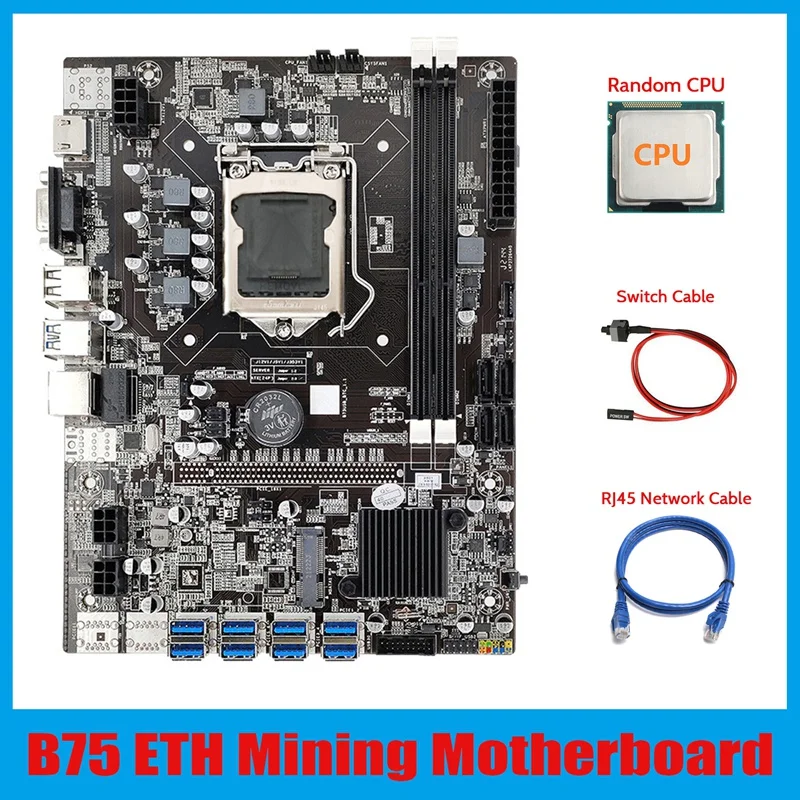 

B75 ETH Mining Motherboard 8XPCIE USB Adapter+CPU+RJ45 Network Cable+Switch Cable LGA1155 MSATA B75 Miner Motherboard