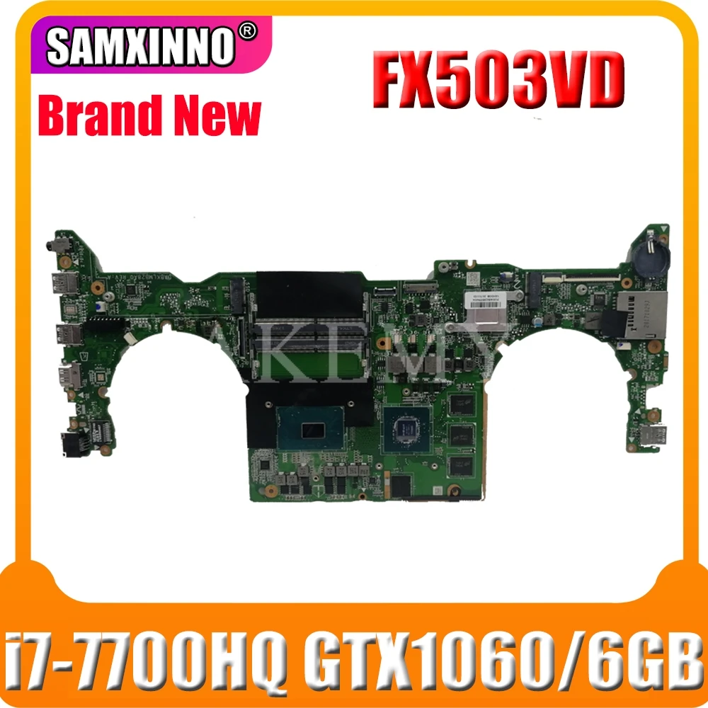 

DABKLMB28A0 For Asus TUF Gaming FX503 FX503V FX503V Laptop mainboard integrated Test work I7-7700HQ GTX1060-6GB GPU