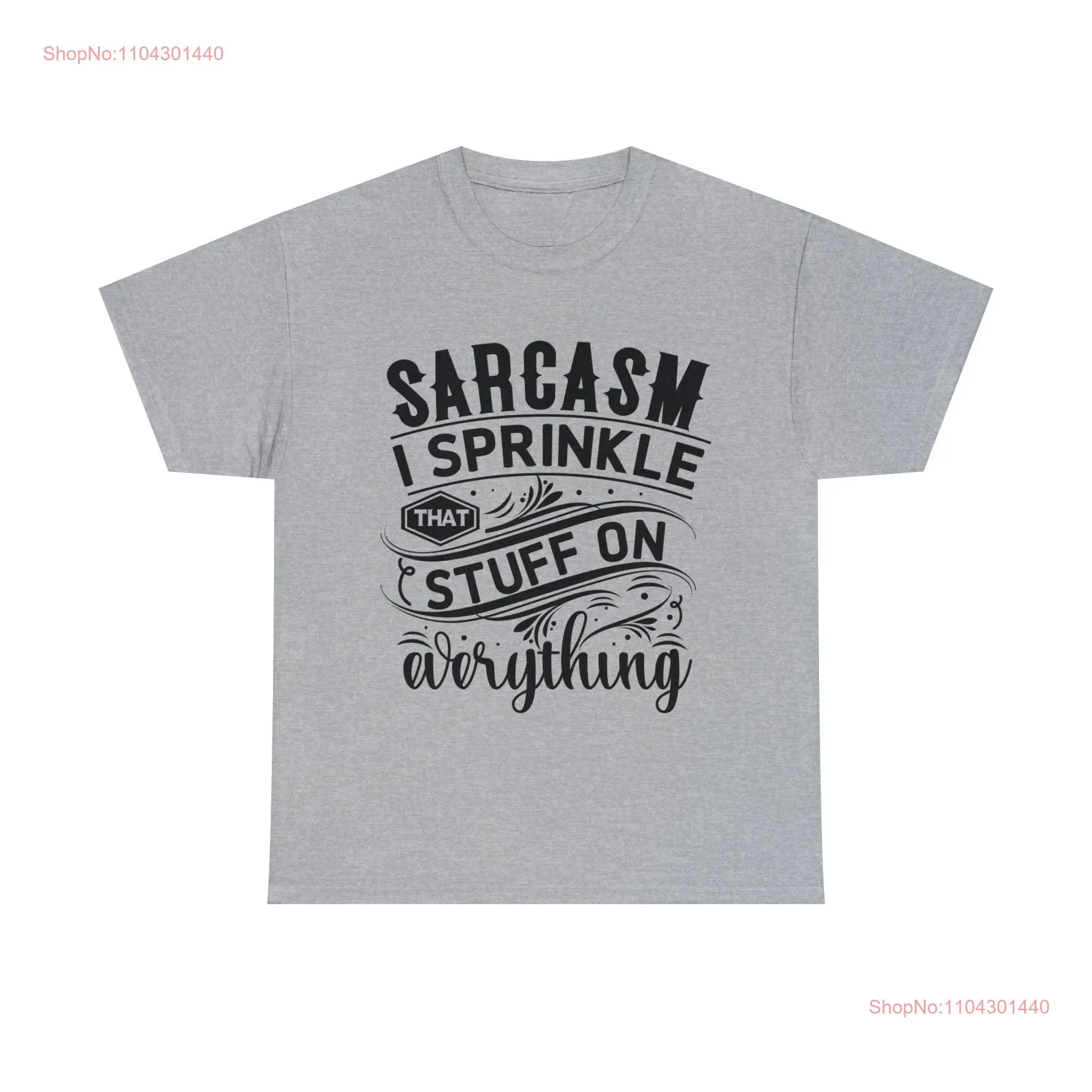 Сарказм я посыпаю что вещи на все. Забавная футболка из плотного хлопка с