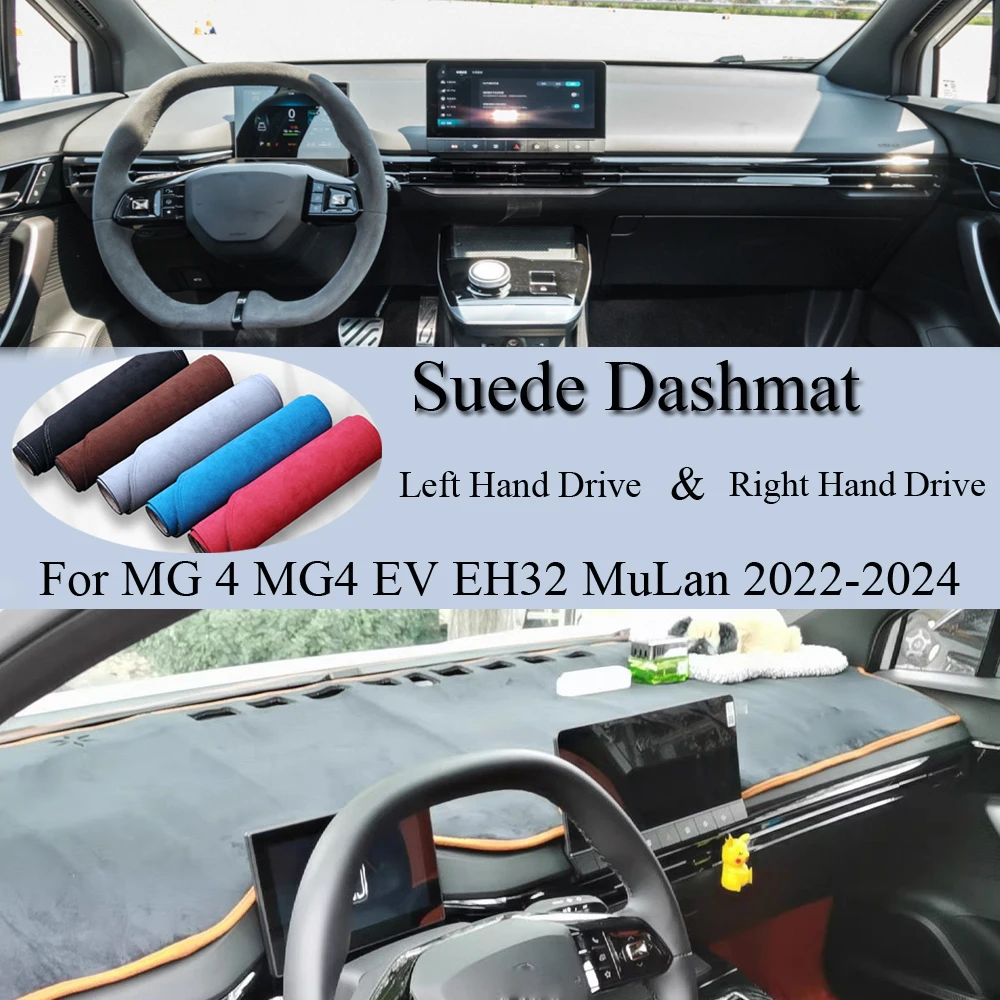 

For MG 4 MG4 EV EH32 MuLan 2022 2023 2024 Suede Leather Dashmat Dash Mat Cover Dashboard Pad Carpet Car Accessory Anti-Slip