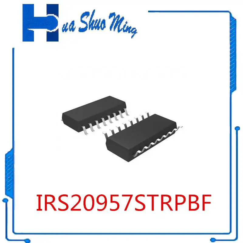 

5Pcs/Lot IRS20957STRPBF IRS20957 SOP-16