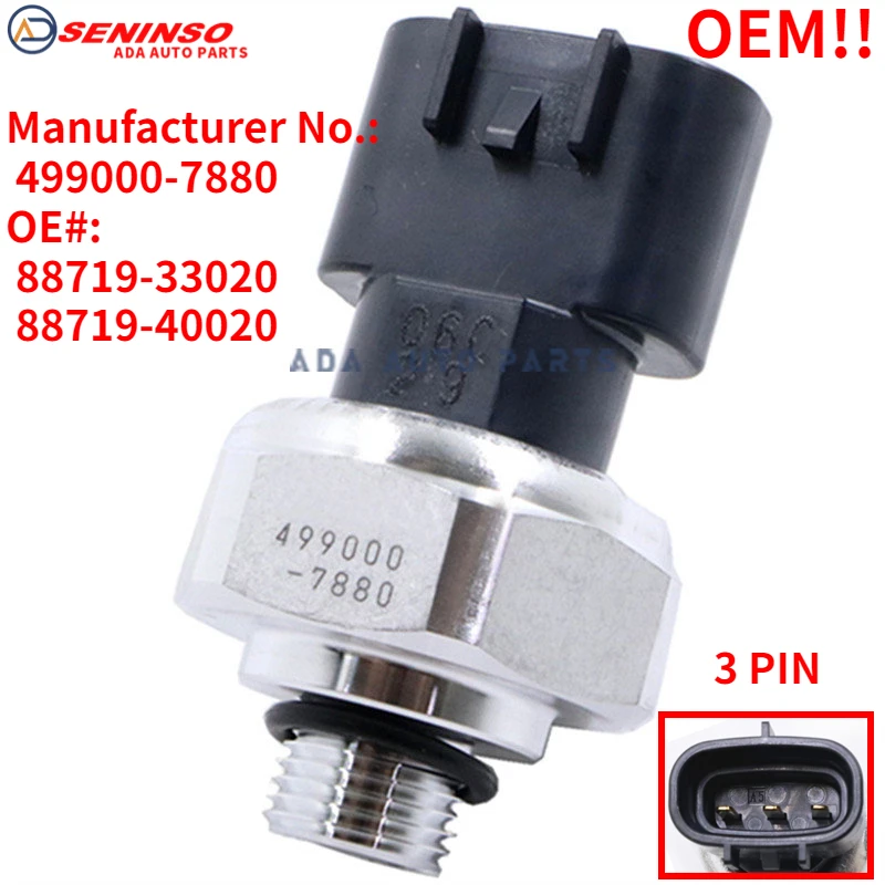 Car Accessories OEM 499000 7880 88719 33020 88719 40020 A/C Pressure Switch Sensor For Toyota Corolla For Lexus ES GS IS LS NX Car Accessories OEM 499000 7880 88719 33020 88719 40020 A/C Pressure Switch Sensor For Toyota Corolla For Lexus ES GS IS LS NX