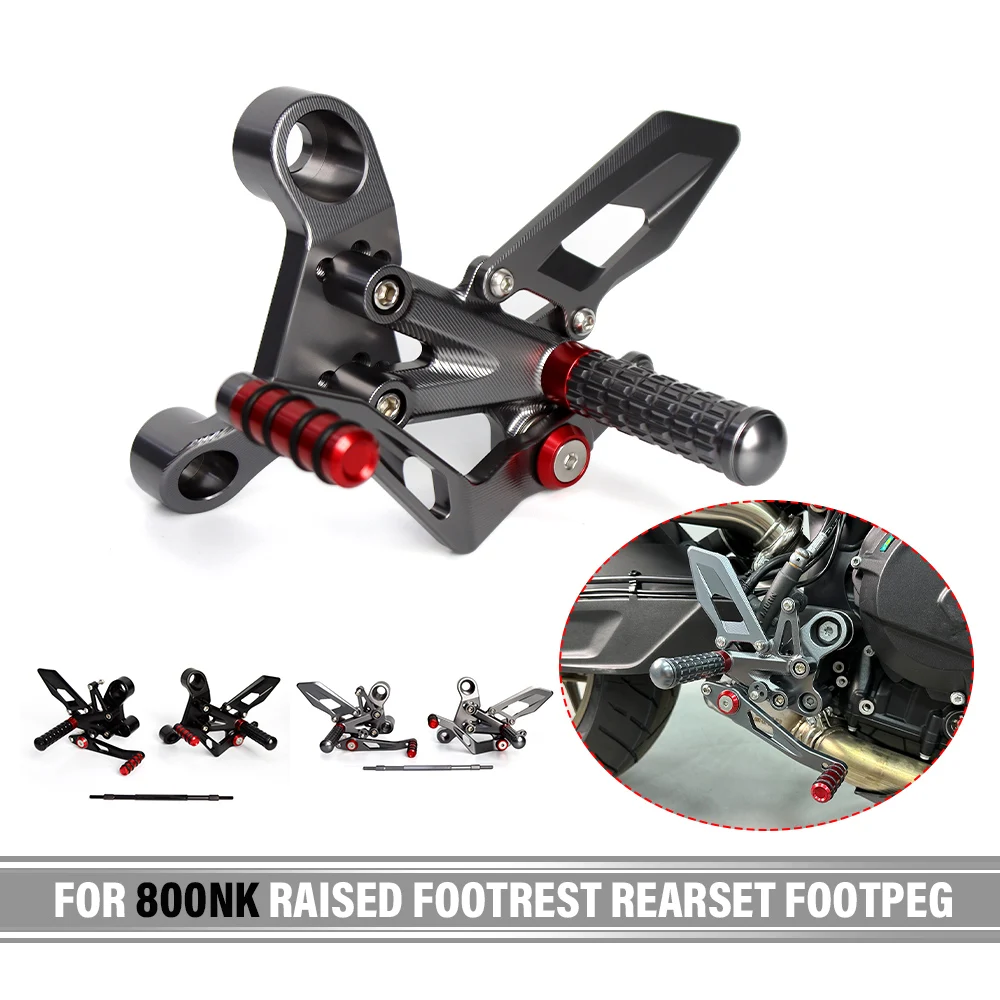 

Fit For 800NK Motorcycle Raised Footrest Adjustable Rearset Footpeg Kit CNC Footrest Foot Rest Pegs Rear Sets Rearset