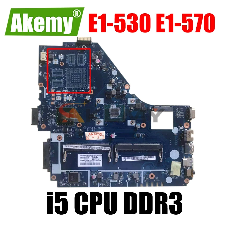 

NBMEP11003 NB.MEP11.003 Z5WE1 LA-9535P For ACER E1-530 E1-570 E1-570G Laptop motherboard With CoRe i5 CPU DDR3 100% Fully Tested