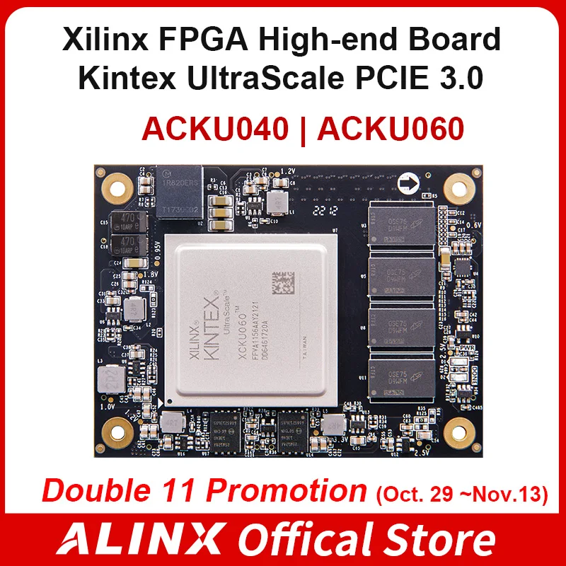 ALINX SoM ACKU040 ACKU060: Xilinx Kintex UltraScale PCIE 3. 0 FPGA Core Board