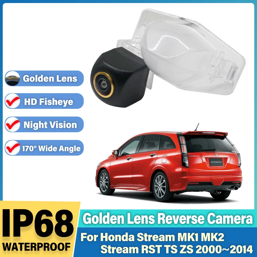 HD Night Vision Backup Rear View Camera For Honda Stream MK1 MK2 RST TS ZS 2000~2014 CCD license plate Golden